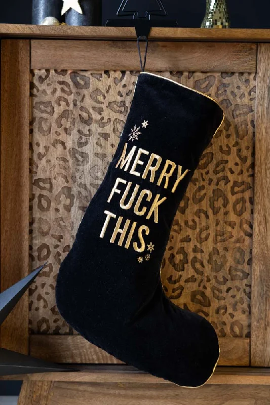 Luxury Merry Fuck This Black Christmas Stocking