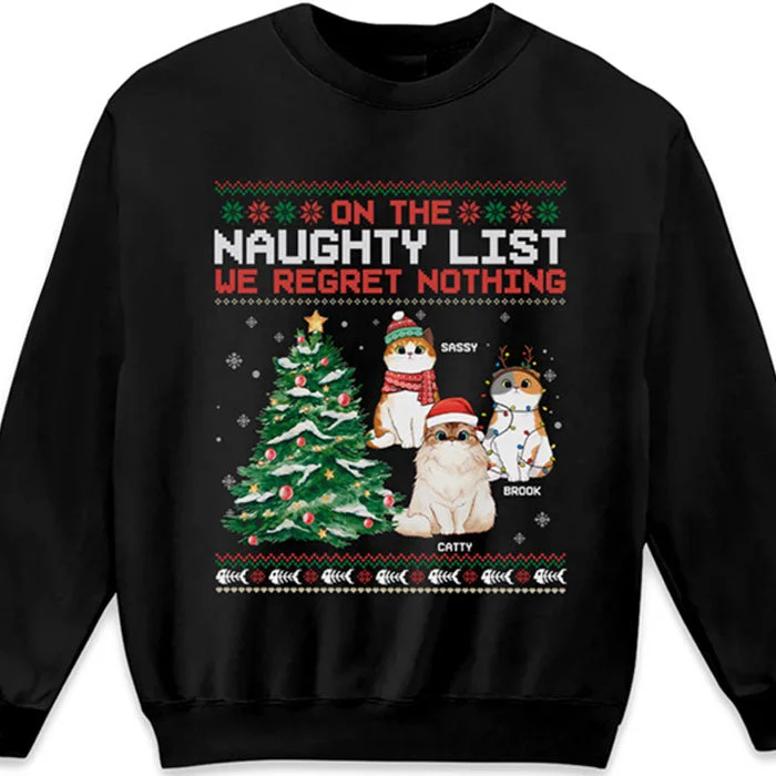 On The Naughty List & Regret Nothing - Cat Personalized Custom Unisex T-shirt, Hoodie, Sweatshirt - Christmas Gift For Pet Owners, Pet Lovers